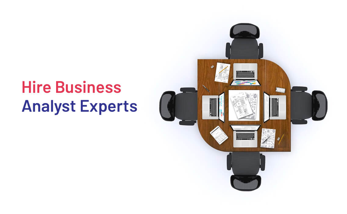 Hire Business Analyst Experts